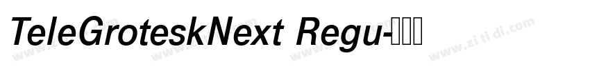TeleGroteskNext Regu字体转换